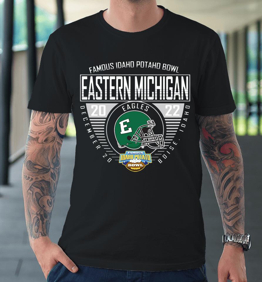Ncaa Green Eastern Michigan 2022 Famous Idaho Potato Bowl Bound Premium T-Shirt