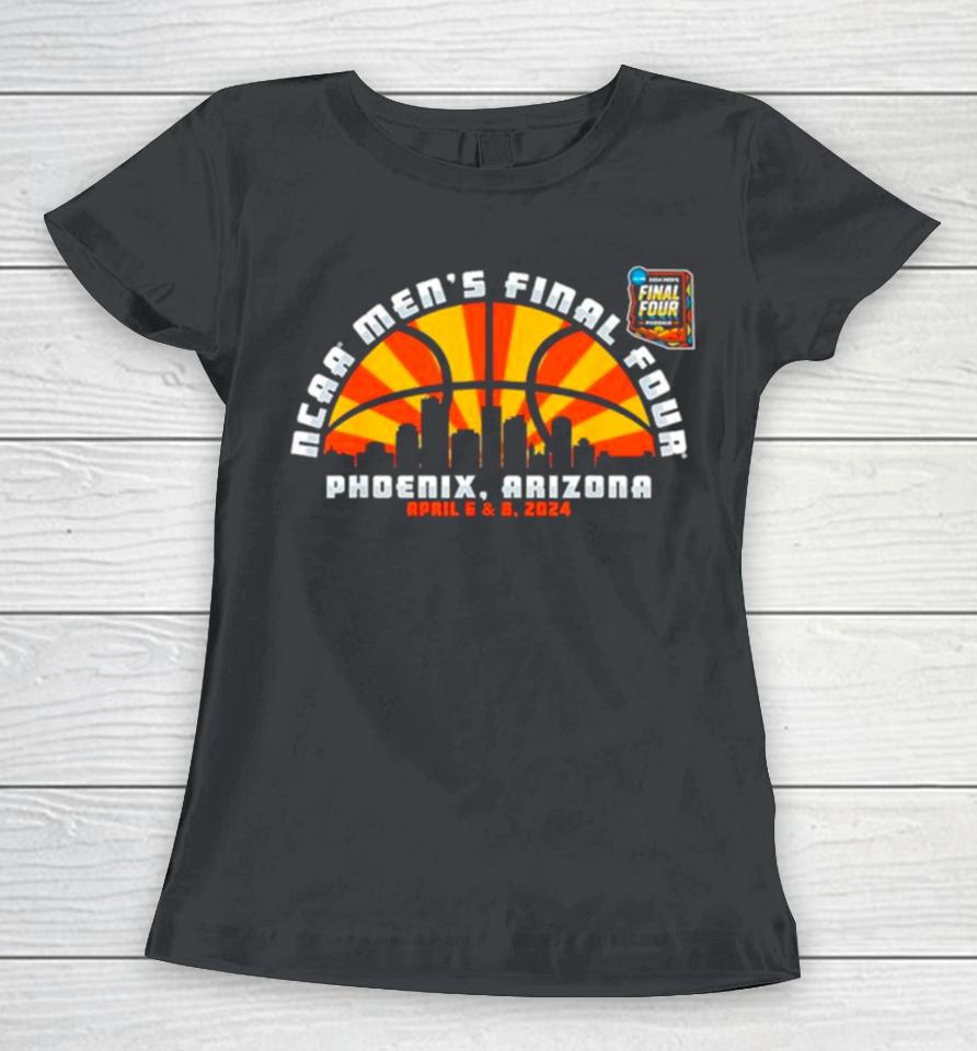 Ncaa Men’s Final Four 2024 Basketball Phoenix Arizona Women T-Shirt