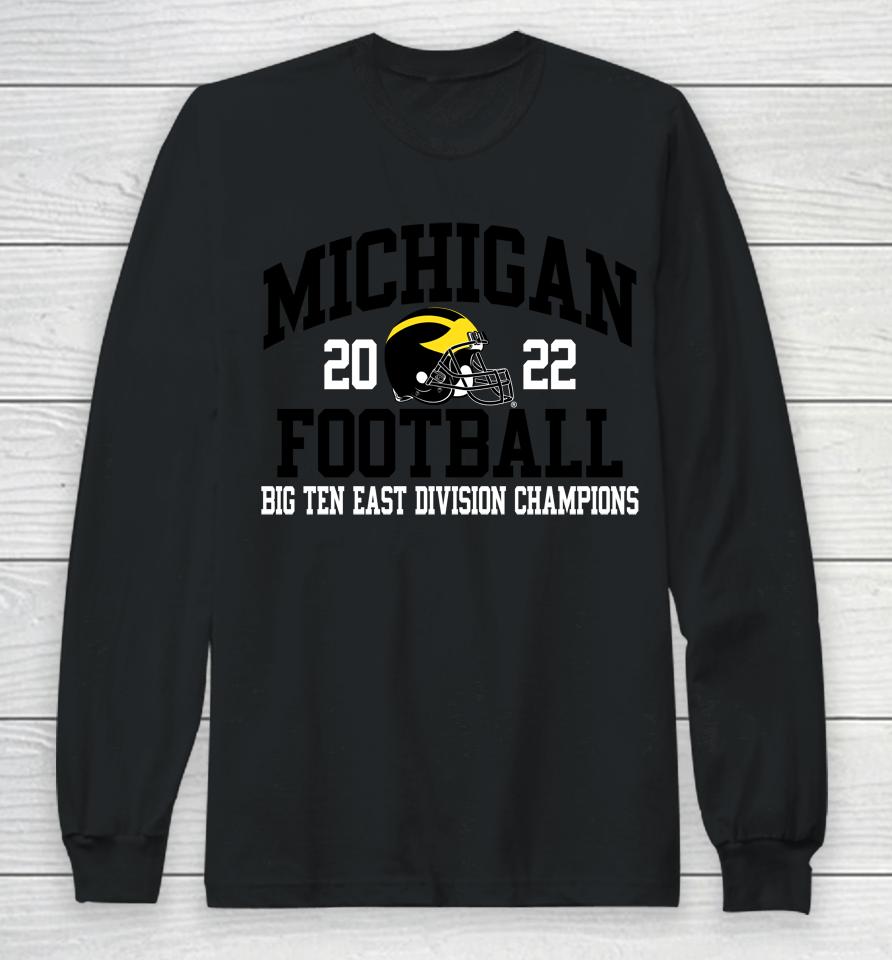 Ncaa Michigan Football 2022 Big 10 East Division Champions Long Sleeve T-Shirt