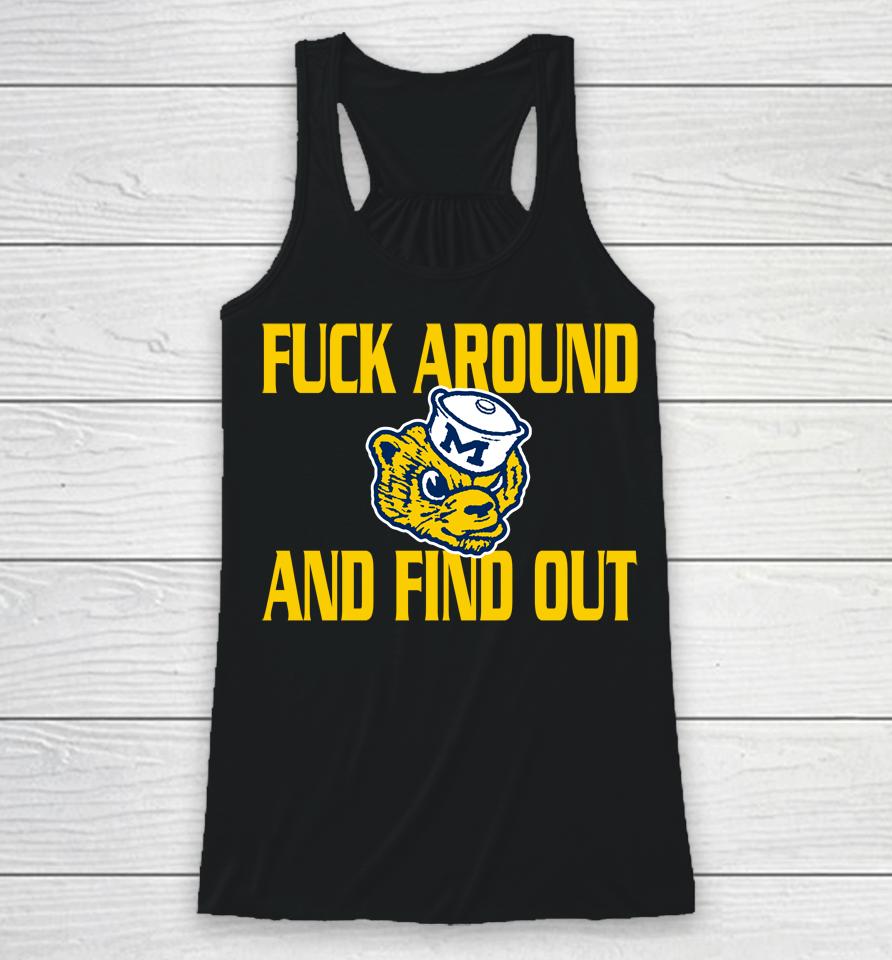Ncaa Michigan Wolverines Logo Fuck Around And Find Out Racerback Tank