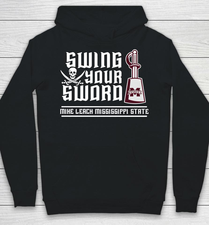 Ncaa Mississippi State Mike Leach Swing Your Sword Hoodie
