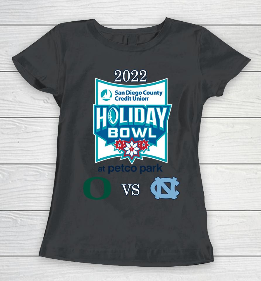 Ncaa Oregon Ducks Vs North Carolina Tar Heels 2022 Holiday Bowl Matchup Women T-Shirt