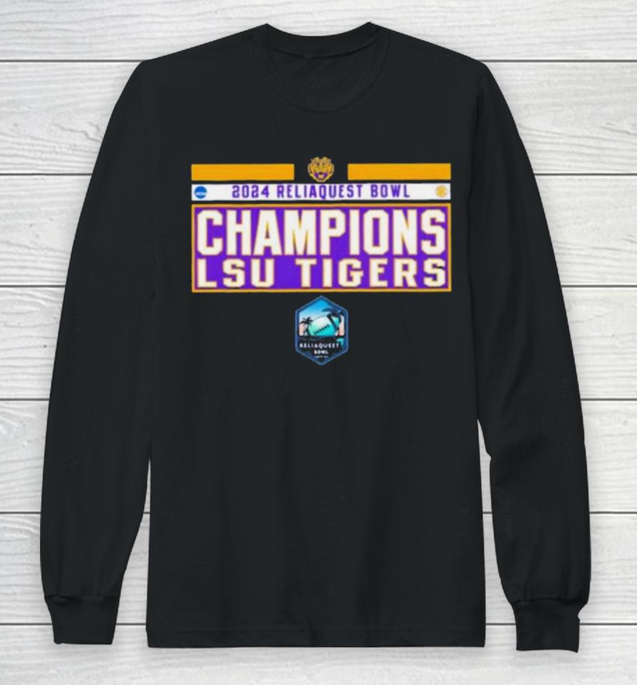 Ncaa Sec Lsu Tiger 2024 Reliaquest Bowl Champions Long Sleeve T-Shirt
