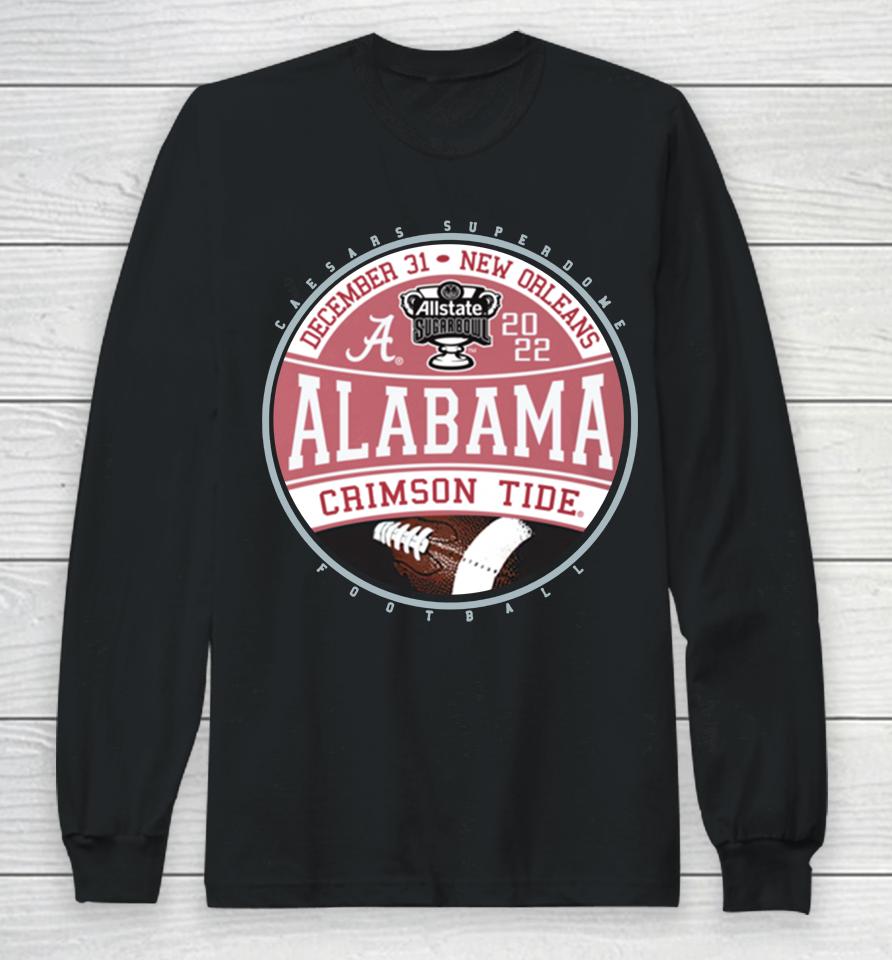 Ncaa Sugar Bowl 22-23 Alabama Crimson Tide Long Sleeve T-Shirt