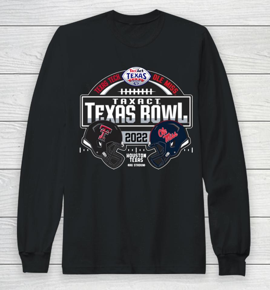 Ncaa Texas Tech Vs Ole Miss Rebels 2022 Texas Bowl Match-Up Long Sleeve T-Shirt