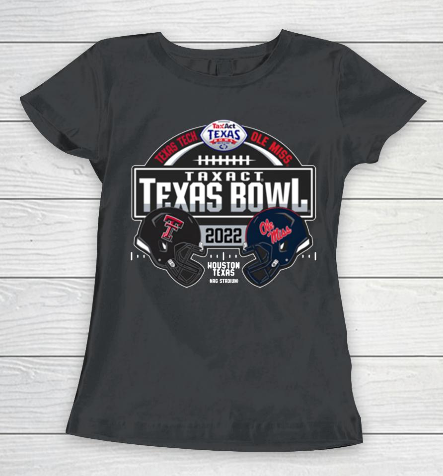 Ncaa Texas Tech Vs Ole Miss Rebels 2022 Texas Bowl Match-Up Women T-Shirt