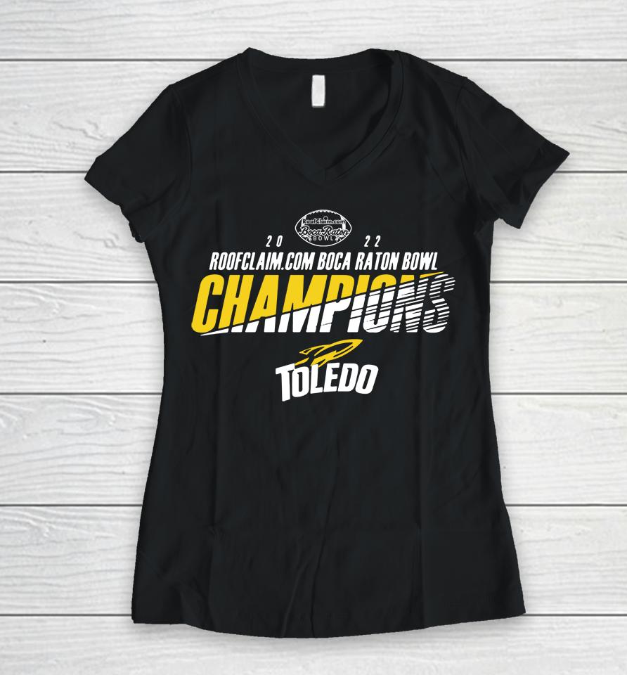 Ncaa Toledo Rockets 2022 Boca Raton Bowl Champions Women V-Neck T-Shirt