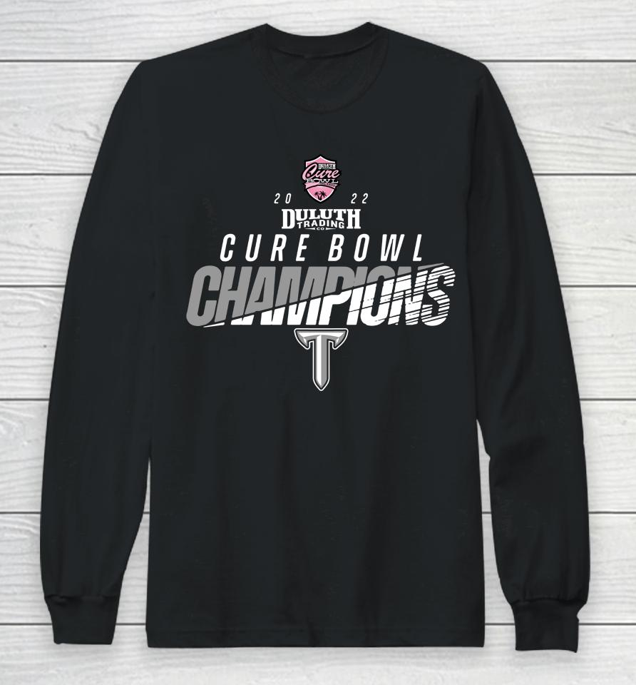 Ncaa Troy Trojans Champions 2022 Duluth Trading Cure Bowl Champions Long Sleeve T-Shirt
