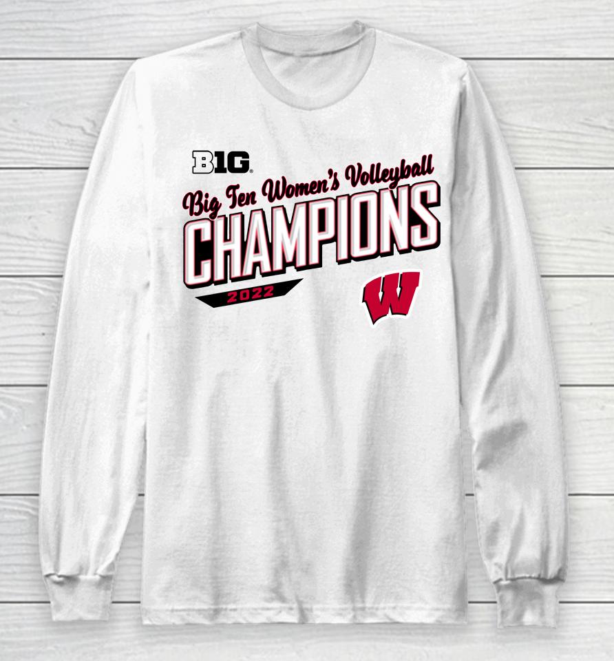 Ncaa Wisconsin Badgers 2022 Big 10 Women's Volleyball Regular Season Champions Long Sleeve T-Shirt