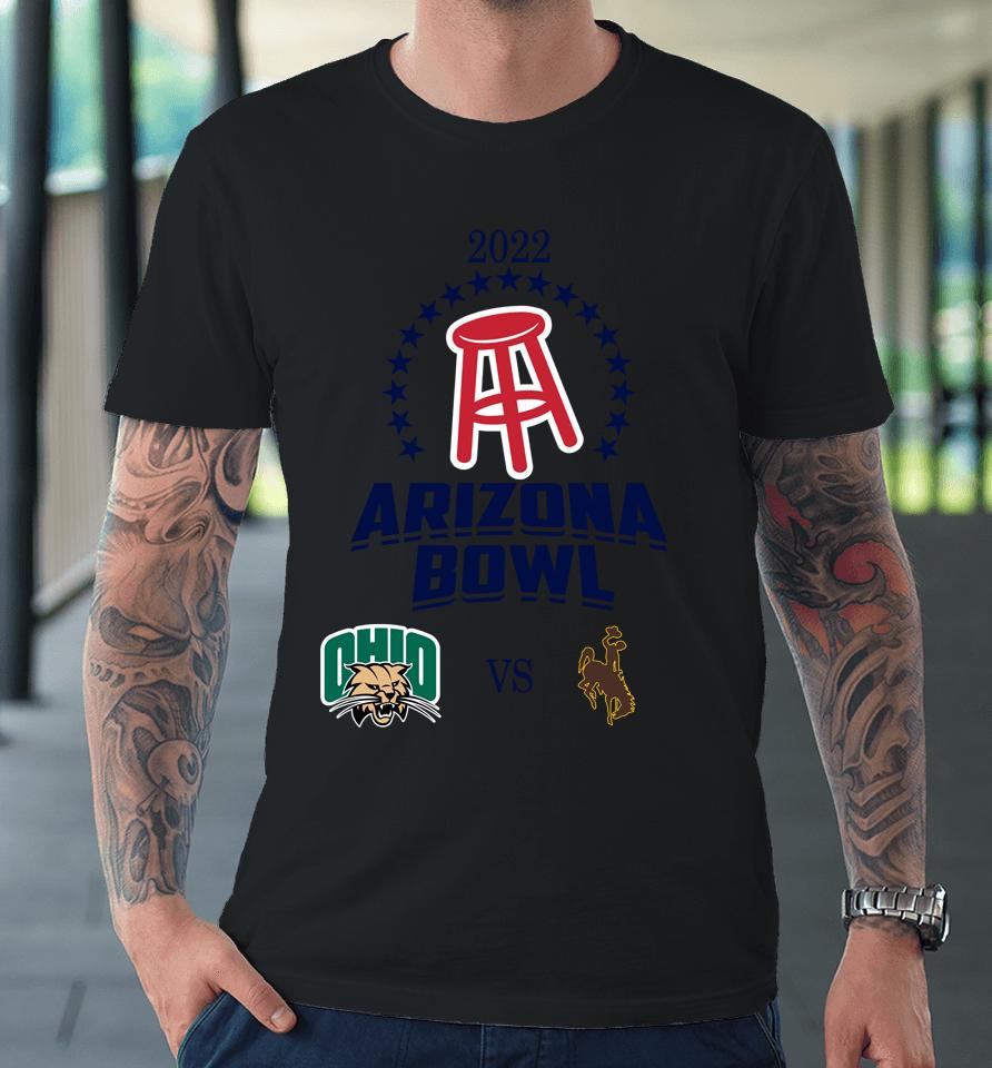 Ncaa Wyoming Cowboys Vs Ohio Bobcats 2022 Arizona Bowl Matchup Premium T-Shirt