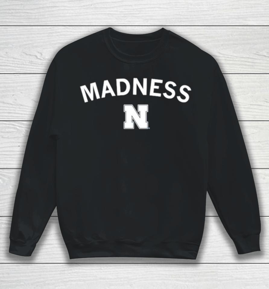 Nebraska Huskers Madness Sweatshirt