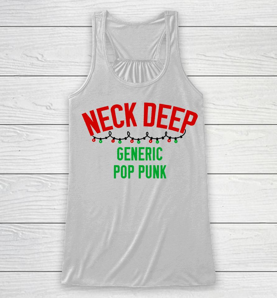 Neck Deep Merch Generic Pop Punk Christmas Edition Racerback Tank