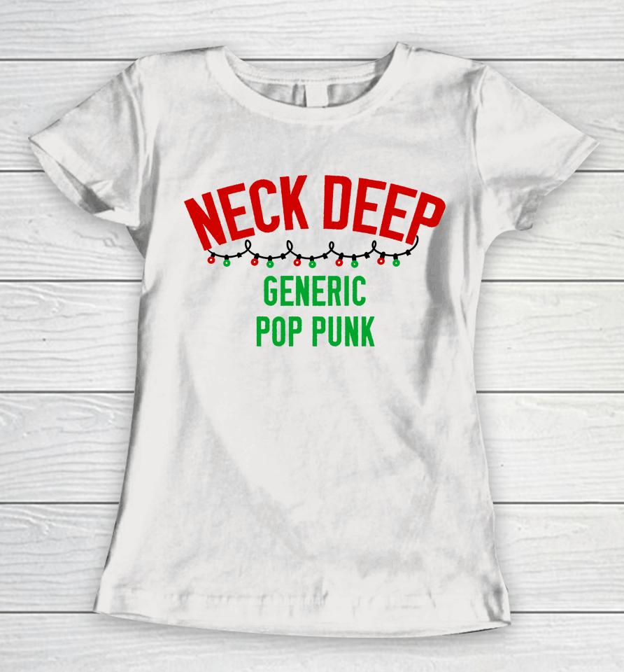 Neck Deep Merch Generic Pop Punk Christmas Edition Women T-Shirt