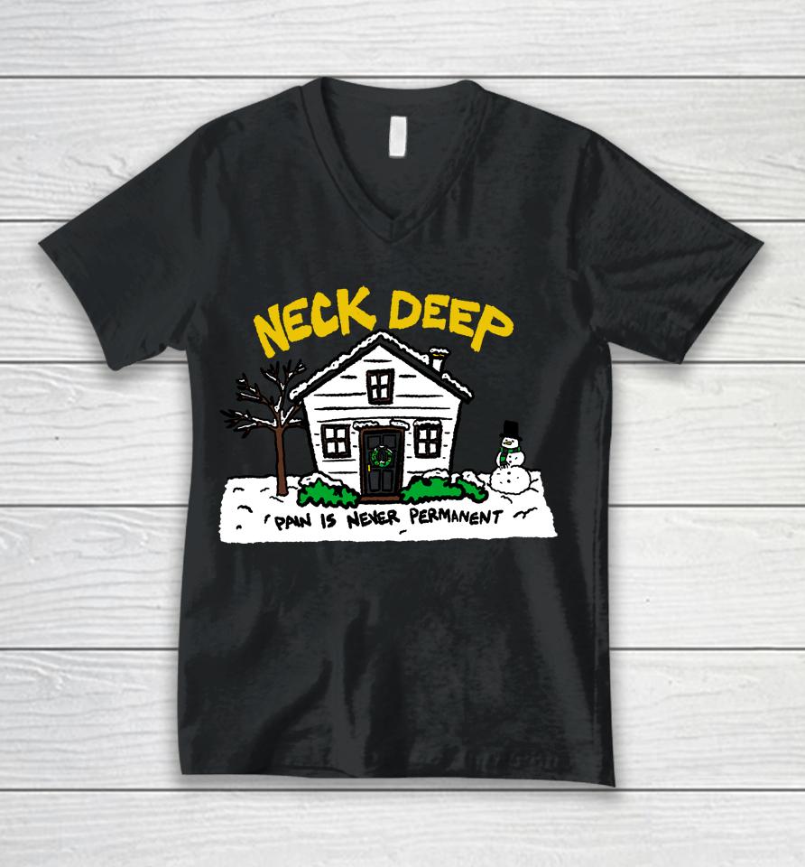 Neck Deep Merch House Pain Is Never Permanent Unisex V-Neck T-Shirt