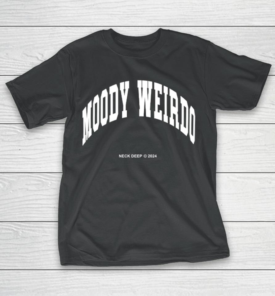 Neck Deep Merch Moody Weirdo T-Shirt