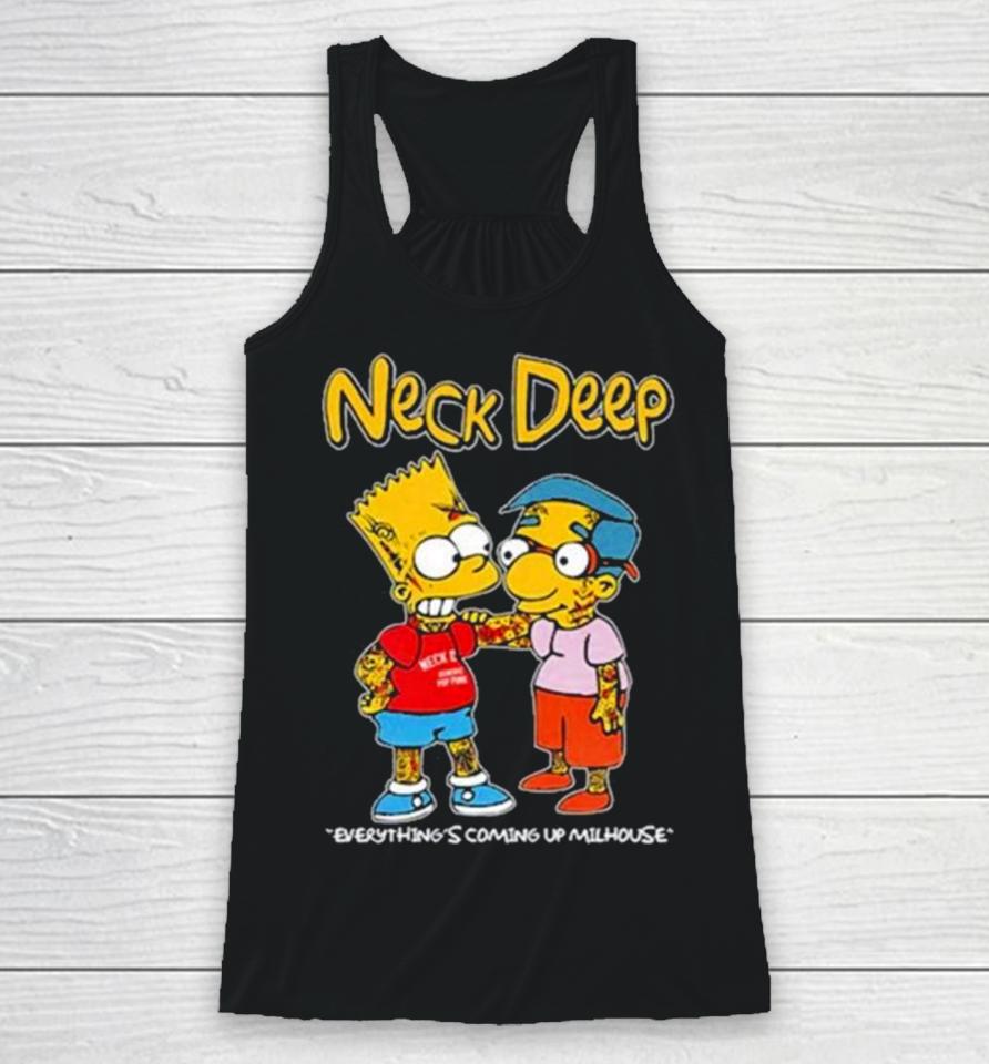 Neck Deep Simpsons Everything’s Coming Up Milhouse Racerback Tank