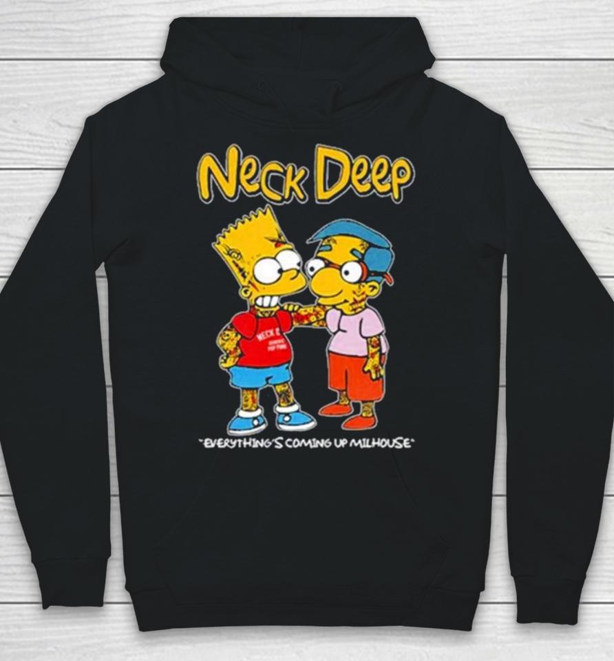 Neck Deep Simpsons Everything’s Coming Up Milhouse Hoodie