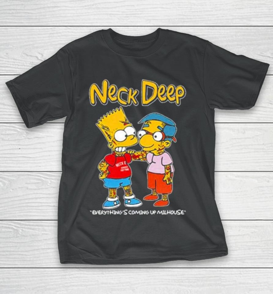 Neck Deep Simpsons Everything’s Coming Up Milhouse T-Shirt
