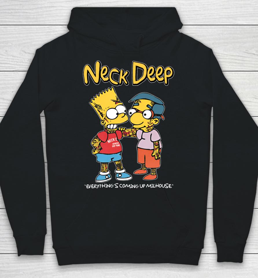 Neck Deep Simpsons Everything's Coming Up Milhouse Hoodie