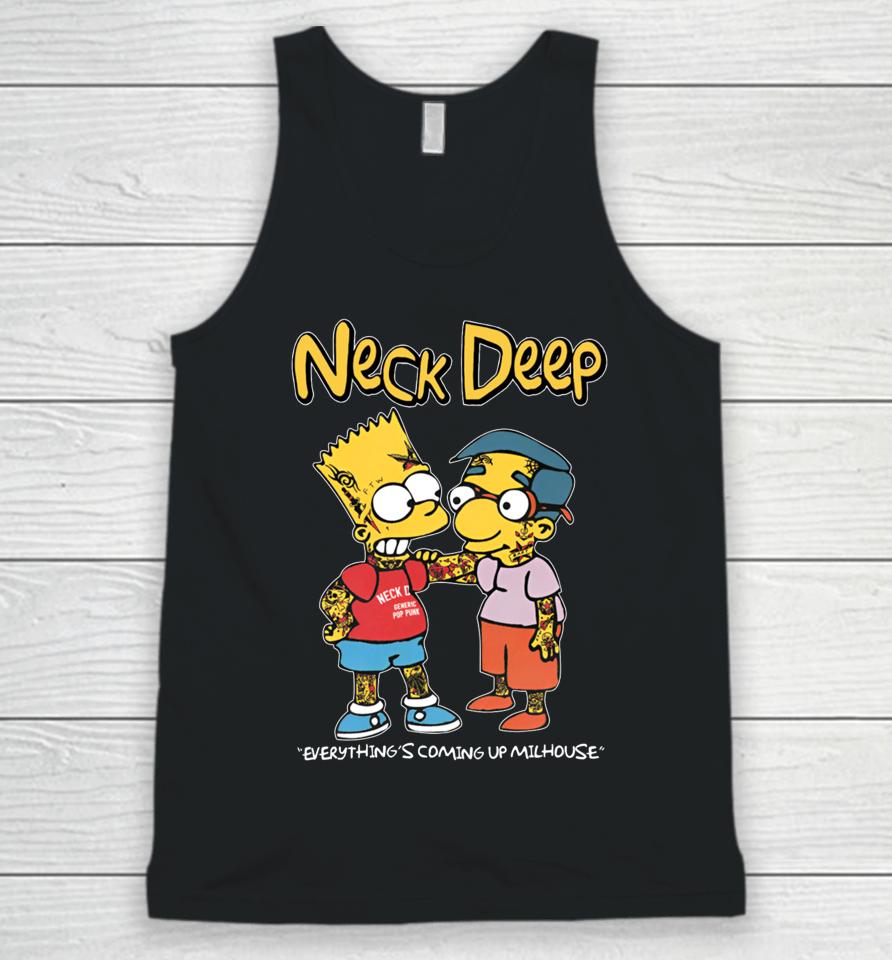 Neck Deep Simpsons Everything's Coming Up Milhouse Unisex Tank Top