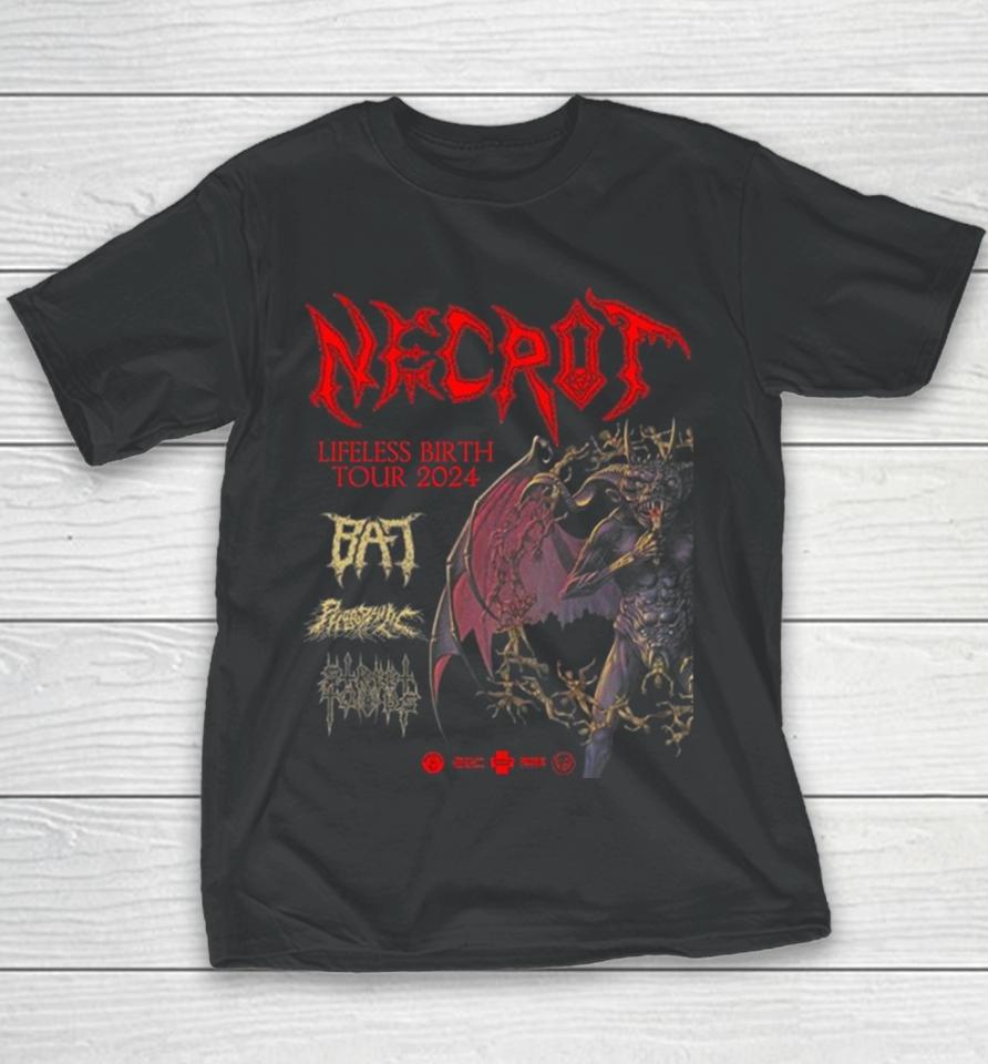 Necrot Announce Lengthy Lifeless Birth Announces North American Tour 2024 With Support From Bat Phobophilic And Street Tombs Youth T-Shirt