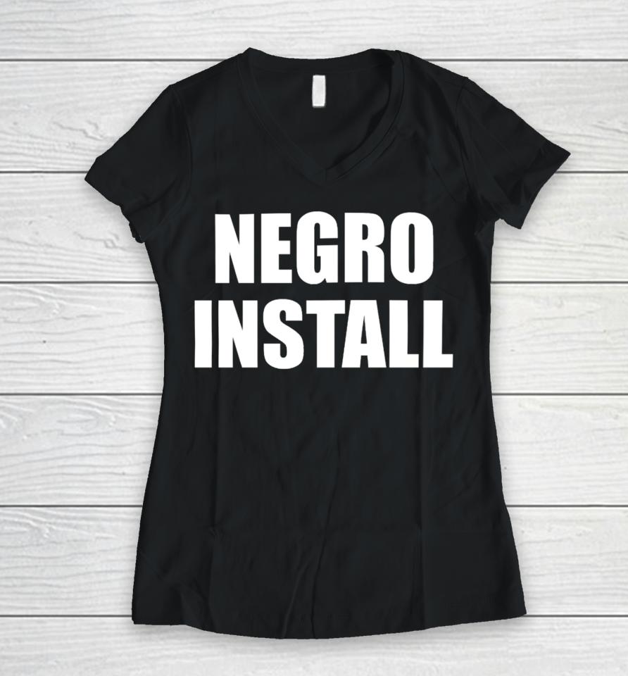 Negro Install Women V-Neck T-Shirt