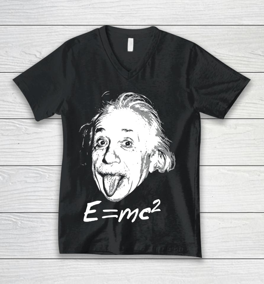 Nerdy Einstein Sticking Tongue Out E=Mc2 Physics Teacher Unisex V-Neck T-Shirt