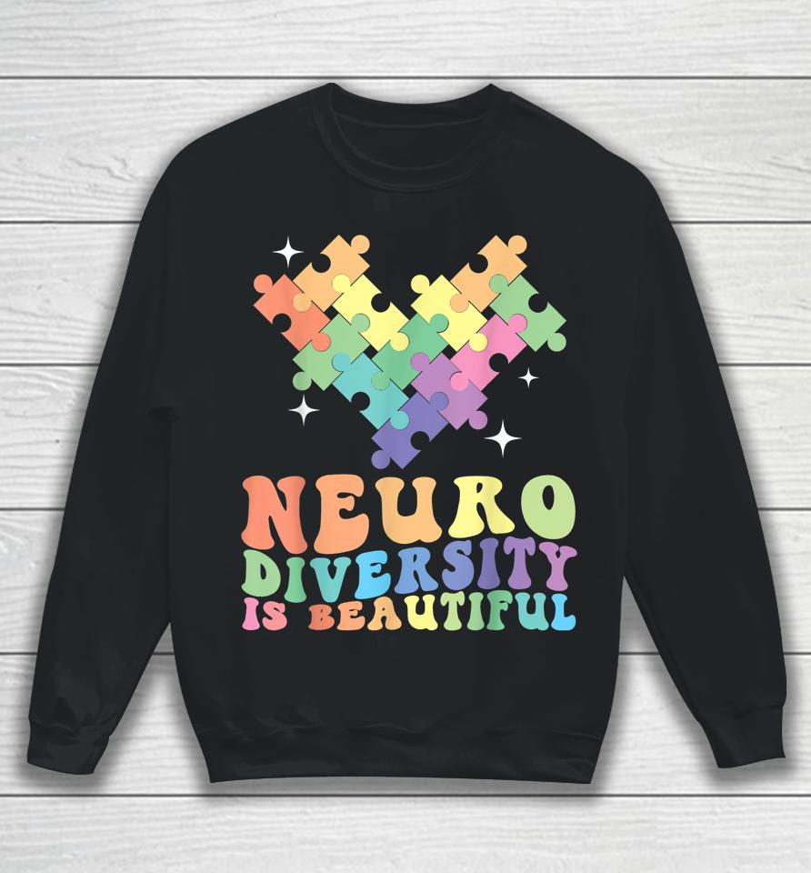 Neurodiversity Is Beautiful Puzzle Pieces Rainbow Autism Sweatshirt