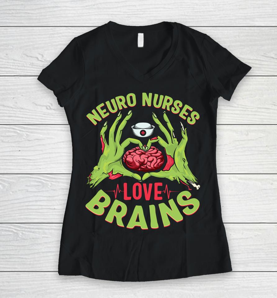 Neurology Nursing Rn Halloween Neuro Nurses Love Brains Women V-Neck T-Shirt