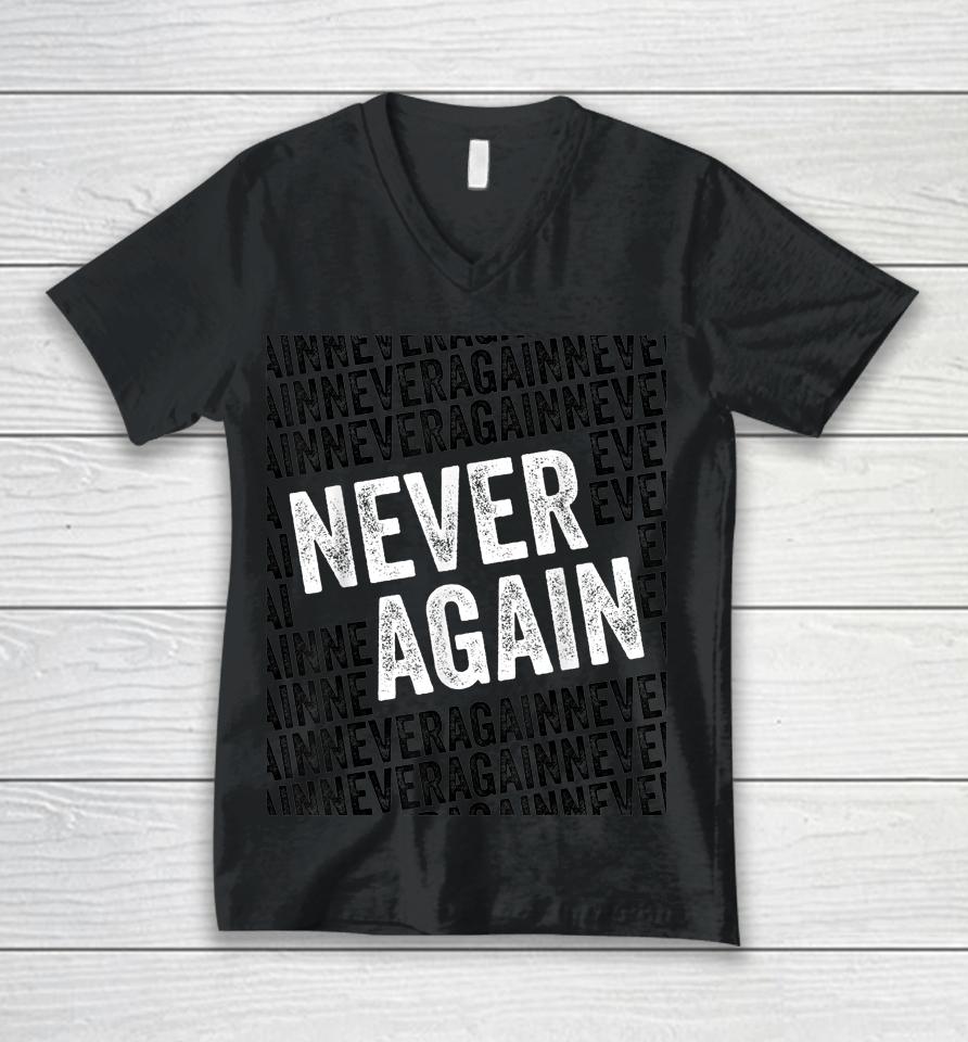 Never Again Anti Gun Awareness Wear Orange End Gun Violence Unisex V-Neck T-Shirt