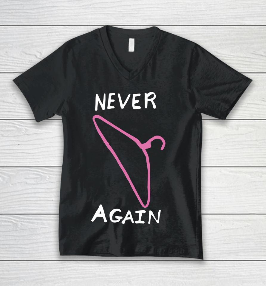 Never Again Hanger Pro Choice Reproductive Rights Unisex V-Neck T-Shirt