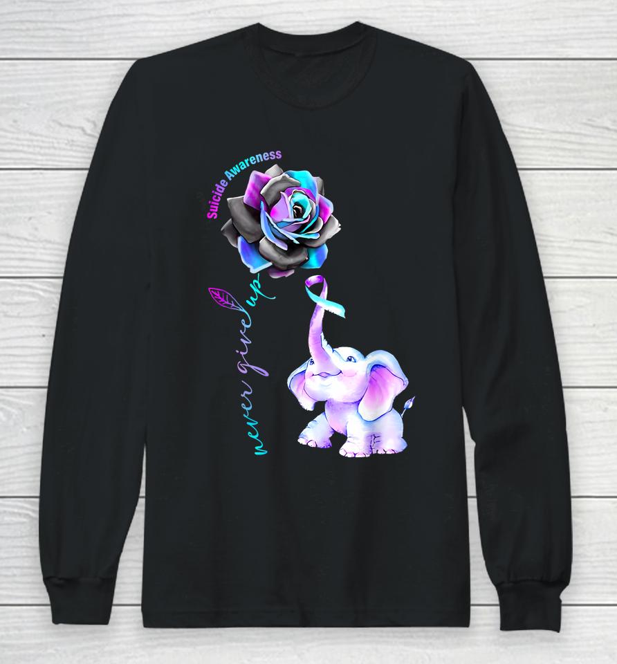 Never Give Up Elephant Suicide Prevention Awareness Flower Long Sleeve T-Shirt