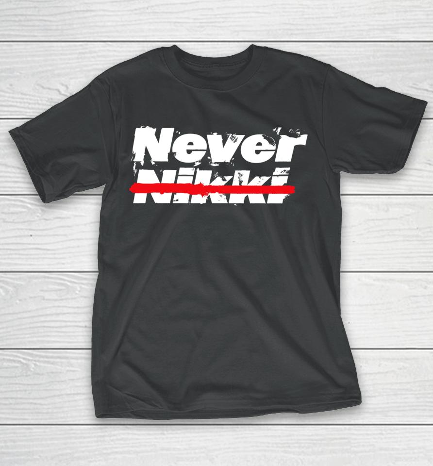 Never Nikki T-Shirt