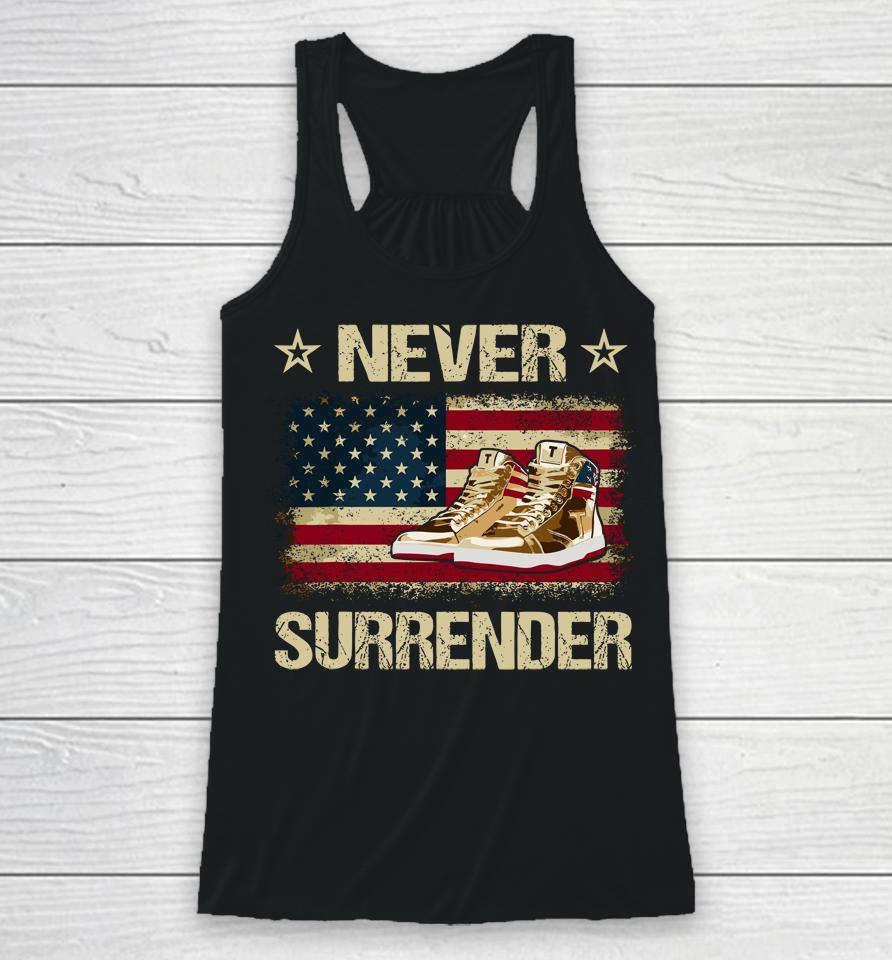 Never Surrender Gold Sneakers Pro Trump 2024 Racerback Tank