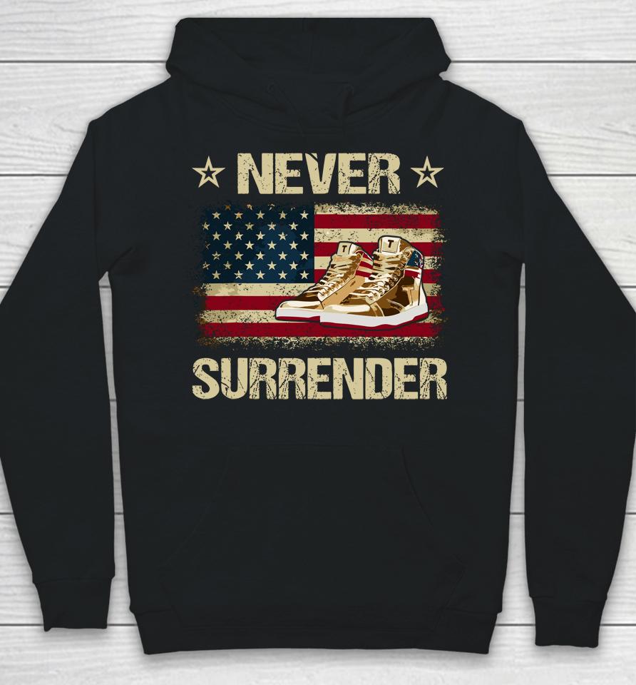 Never Surrender Gold Sneakers Pro Trump 2024 Hoodie