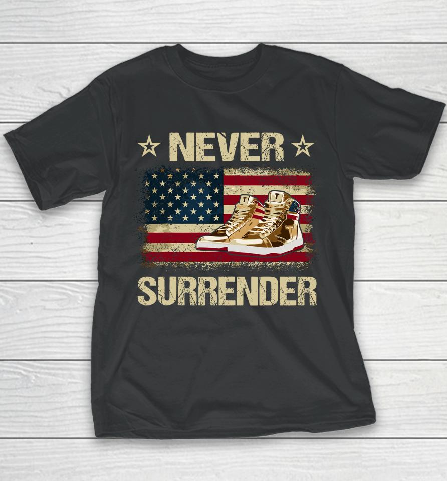 Never Surrender Gold Sneakers Pro Trump 2024 Youth T-Shirt