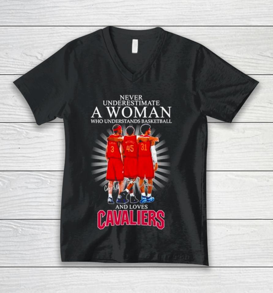 Never Underestimate A Woman Who Understands Basketball And Loves Cavaliers Signatures Unisex V-Neck T-Shirt