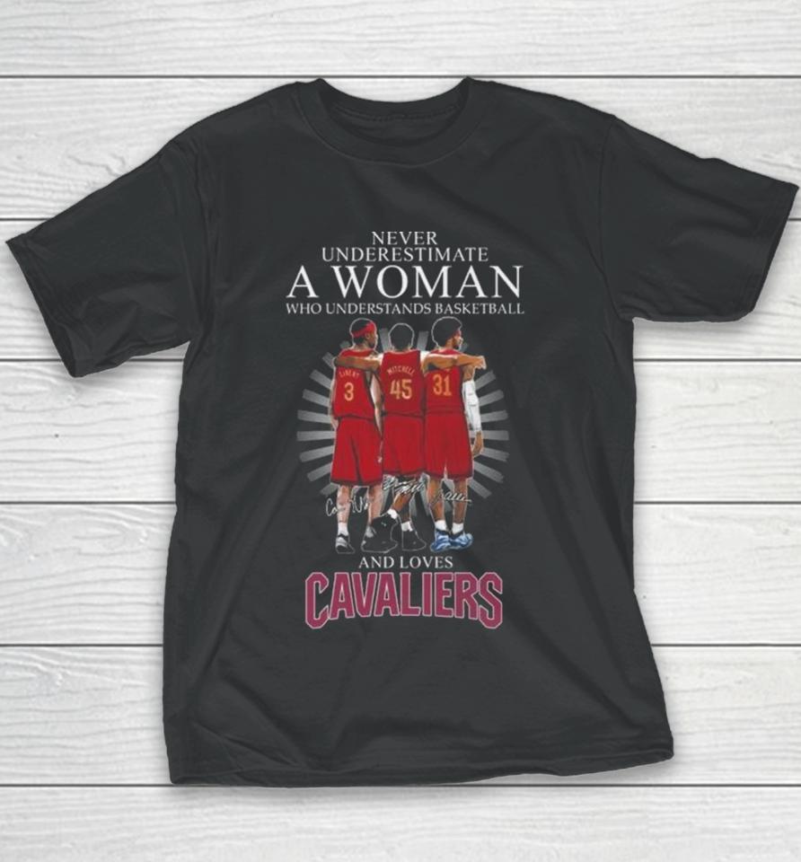 Never Underestimate A Woman Who Understands Basketball And Loves Cleveland Cavaliers Team 2024 Signatures Youth T-Shirt