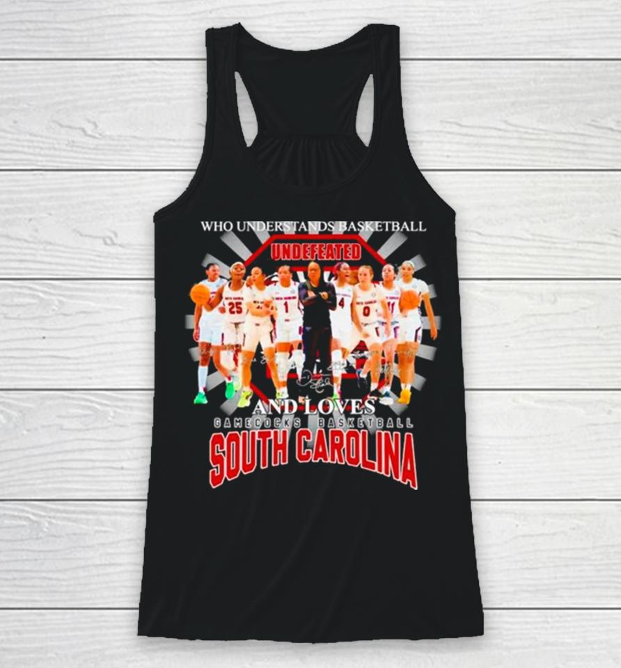 Never Underestimate A Woman Who Understands Basketball And Loves Gamecocks Basketball South Carolina Signatures Racerback Tank