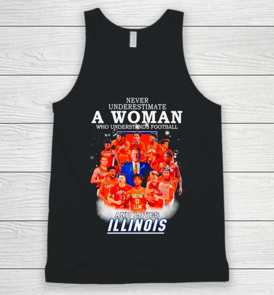 Never Underestimate A Woman Who Understands Basketball And Loves Illinois Signatures Unisex Tank Top