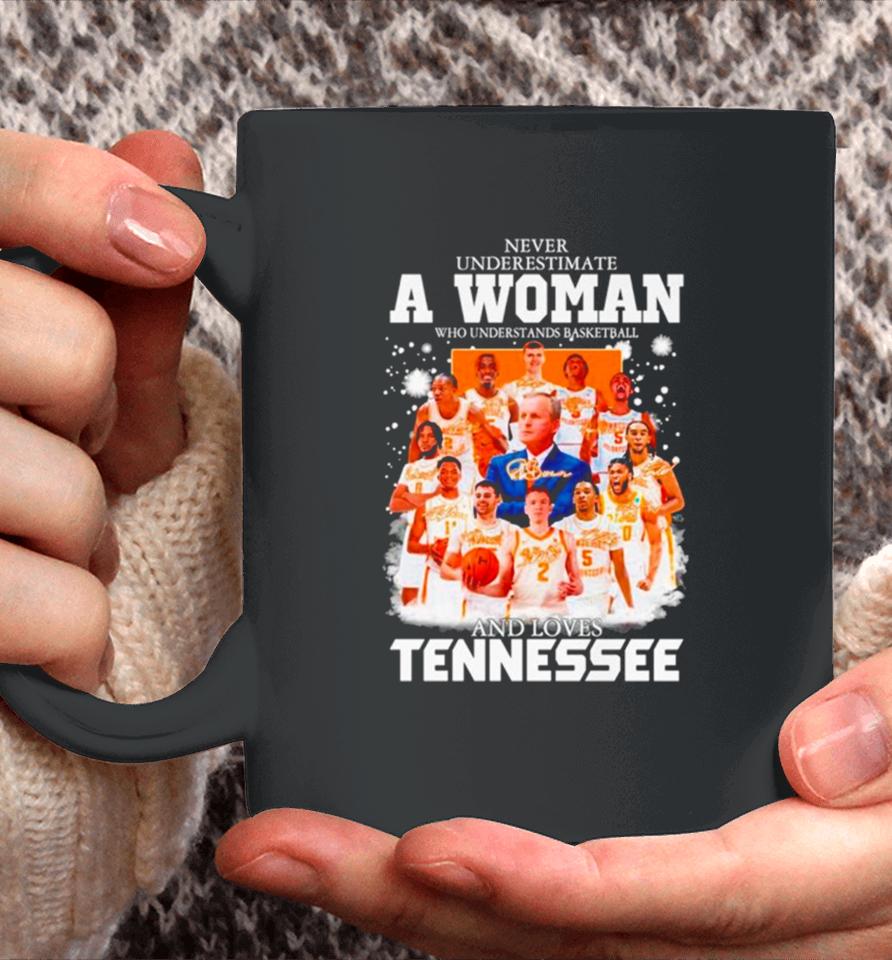 Never Underestimate A Woman Who Understands Basketball And Loves Tennessee Signatures Coffee Mug