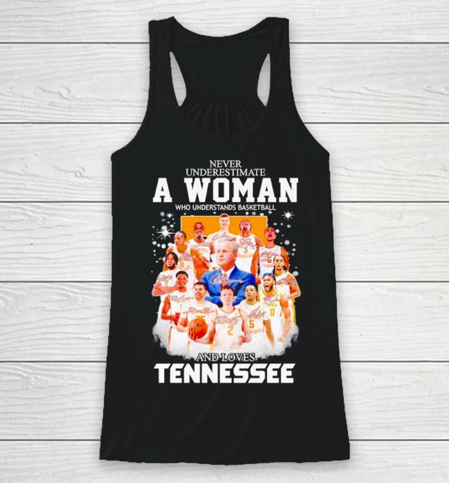 Never Underestimate A Woman Who Understands Basketball And Loves Tennessee Volunteers Men’s Basketball 2024 Signatures Racerback Tank