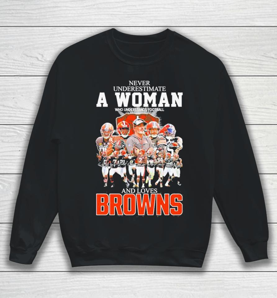 Never Underestimate A Woman Who Understands Football And Loves Cleveland Browns 2023 2024 Super Bowl Signatures Sweatshirt