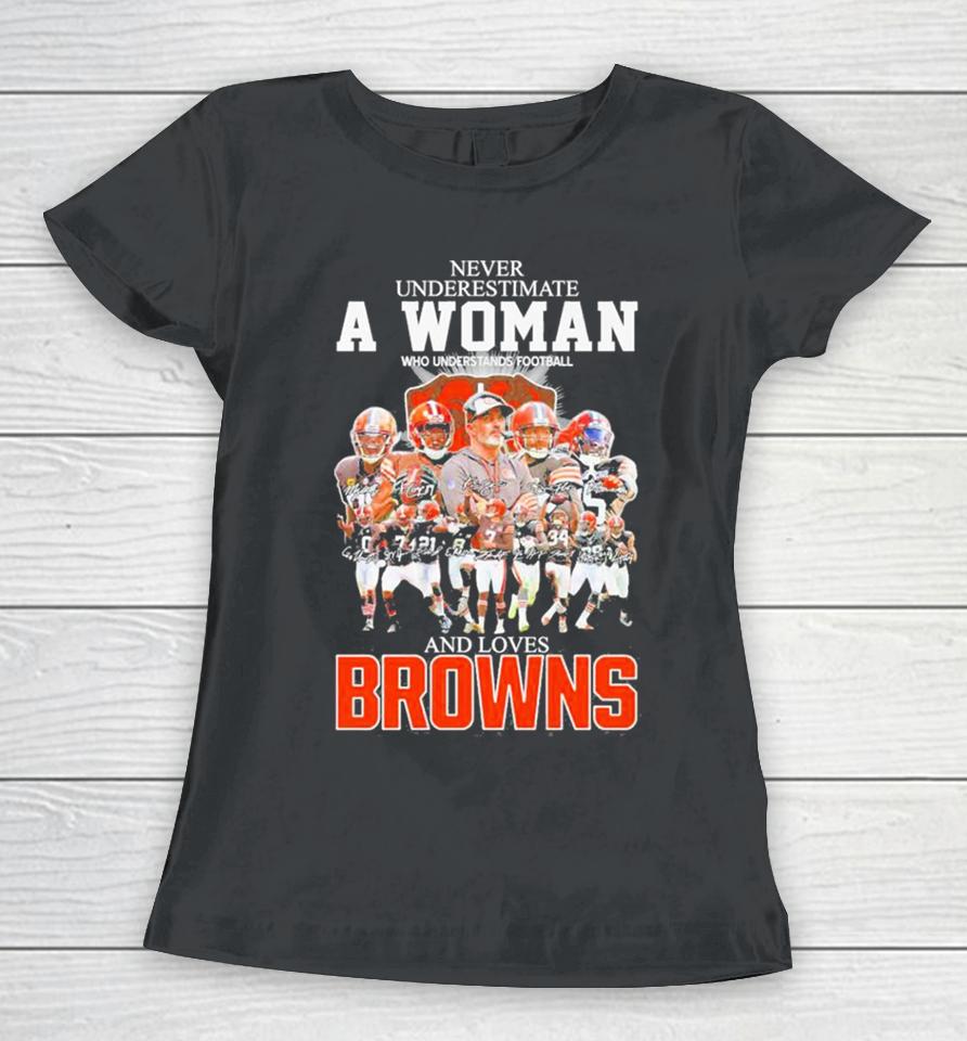 Never Underestimate A Woman Who Understands Football And Loves Cleveland Browns 2023 2024 Super Bowl Signatures Women T-Shirt