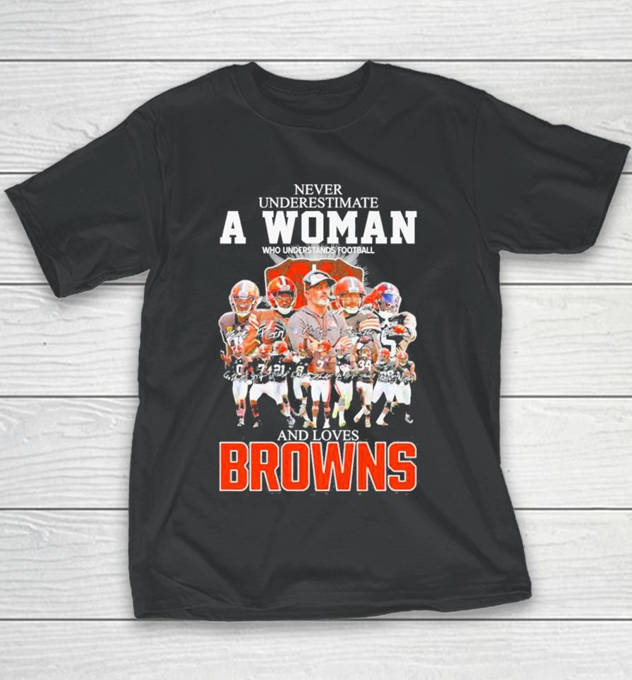 Never Underestimate A Woman Who Understands Football And Loves Cleveland Browns 2023 2024 Super Bowl Signatures Youth T-Shirt