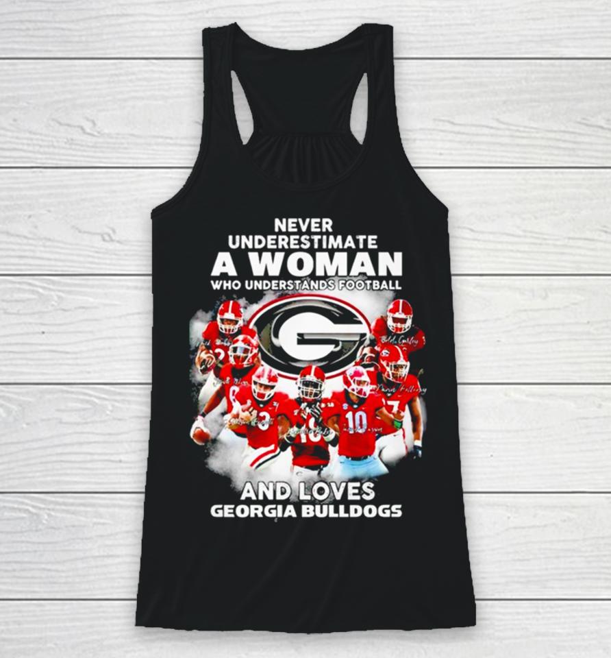 Never Underestimate A Woman Who Understands Football And Loves Georgia Bulldogs Signature Racerback Tank