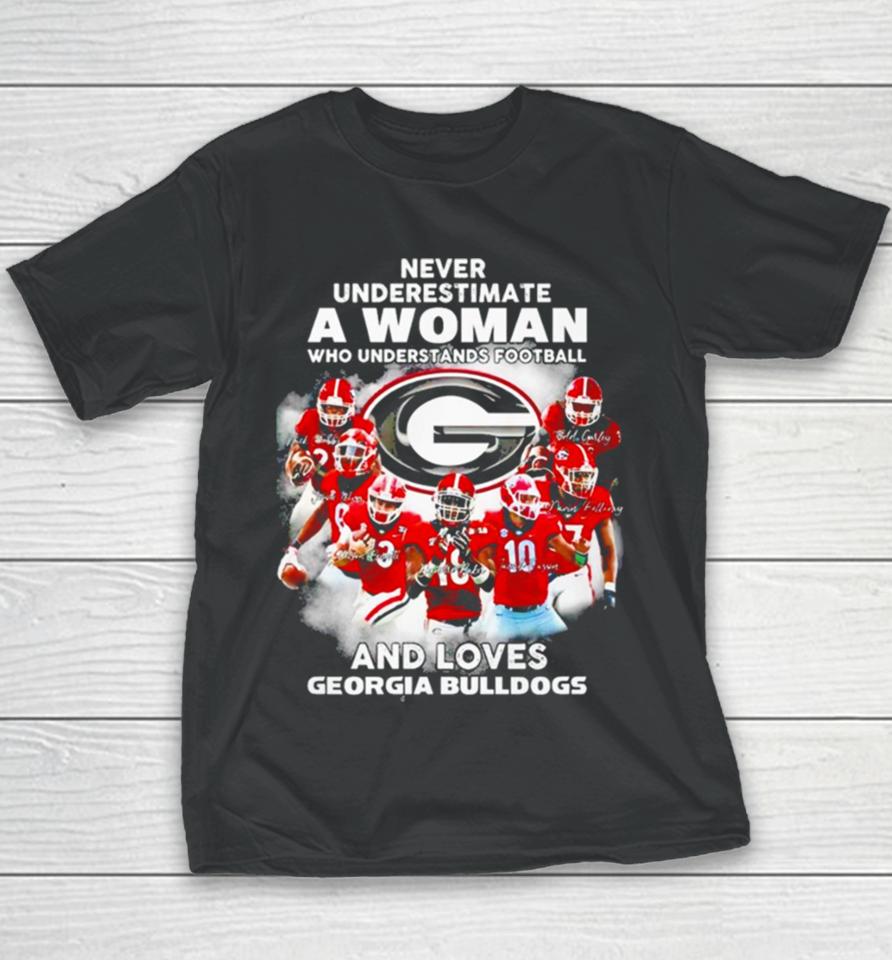 Never Underestimate A Woman Who Understands Football And Loves Georgia Bulldogs Signature Youth T-Shirt