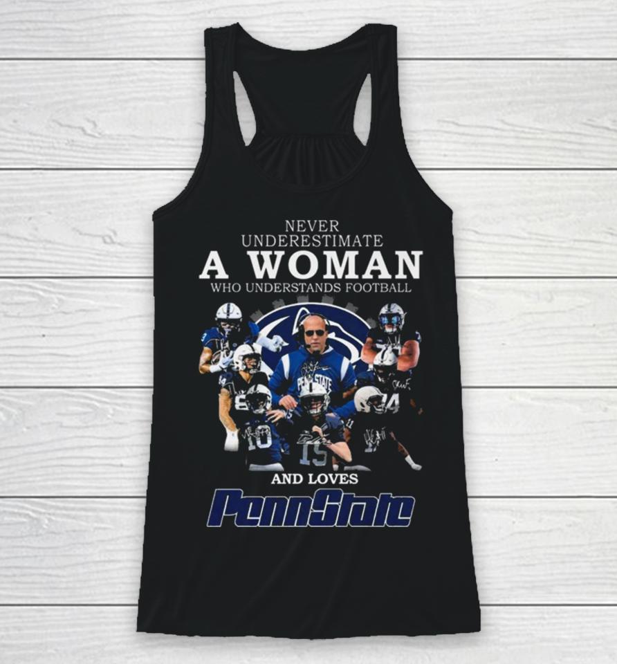 Never Underestimate A Woman Who Understands Football And Loves Pennstate Racerback Tank