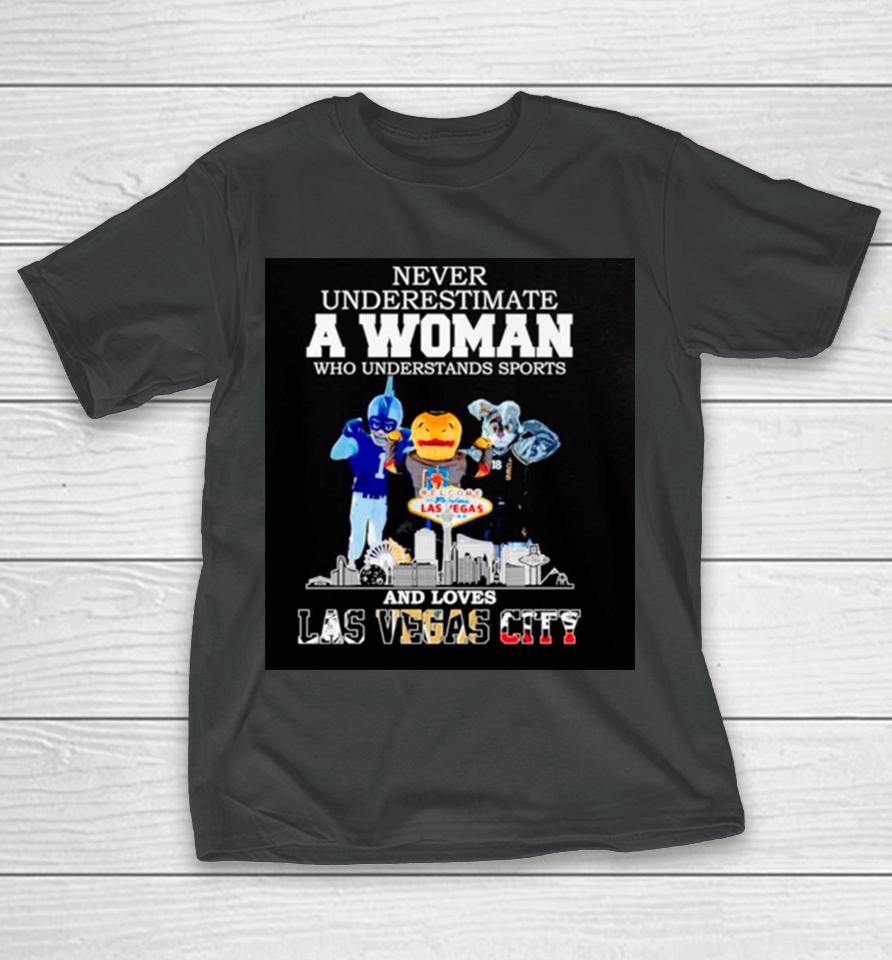 Never Underestimate A Woman Who Understands Sports And Loves Las Vegas City Skyline T-Shirt