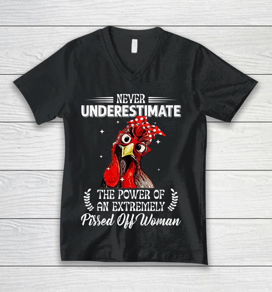 Never Underestimate The Power Of Extremely Pissed Off Woman Unisex V-Neck T-Shirt